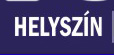Helysz�n